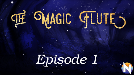 Episode 1 - The Magic Flute